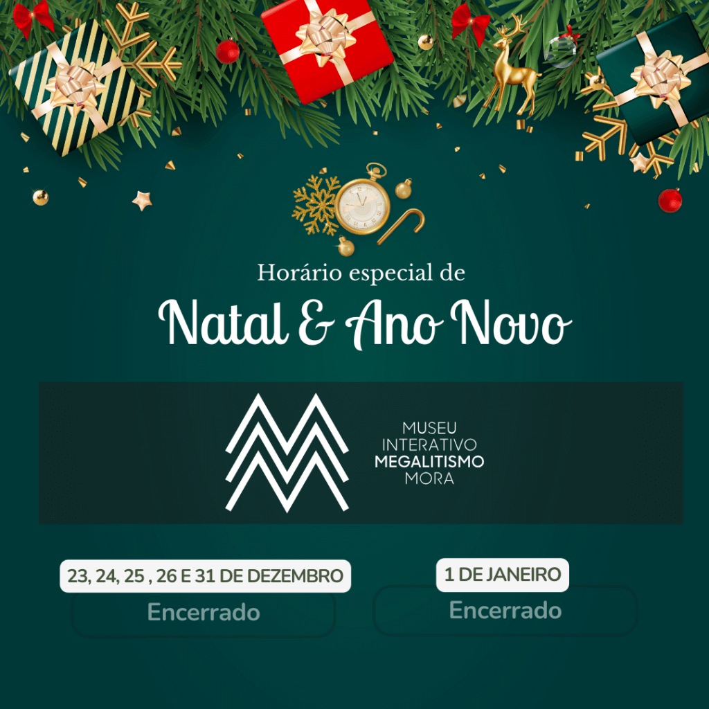 Museu Interativo do Megalitismo de Mora Horario especial de Natal